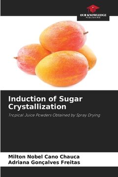 portada Induction of Sugar Crystallization