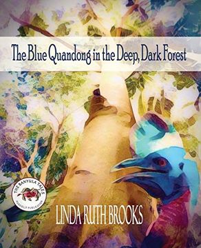 portada The Blue Quandong in the Deep, Dark Forest: The Banyula Tales: Caring for Friends 