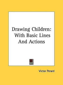 portada drawing children: with basic lines and actions (en Inglés)