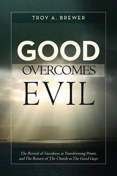 portada Good Overcomes Evil (en Inglés)
