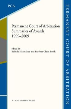 portada The Permanent Court of Arbitration: Summaries of Awards 1999–2009 (en Inglés)