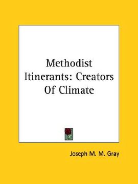 portada methodist itinerants: creators of climate (en Inglés)