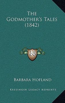 portada the godmother's tales (1842) (en Inglés)