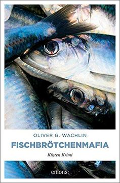 portada Fischbrötchenmafia: Küsten Krimi (en Alemán)