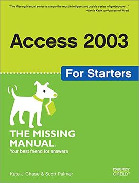 portada Access 2003 for Starters: The Missing Manual: Exactly What you Need to get Started (en Inglés)