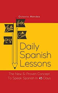 portada Daily Spanish Lessons: The new and Proven Concept to Speak Spanish in 45 Days
