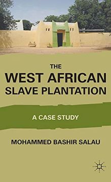 portada The West African Slave Plantation: A Case Study (en Inglés)