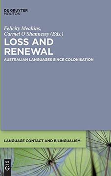 portada Loss and Renewal: Australian Languages Since Colonisation (Language Contact and Bilingualism) 