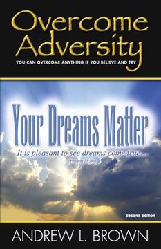 portada Overcome Adversity: Your Dreams Matter (in English)