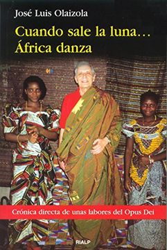 cuando sale la luna... áfrica danza