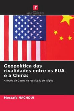 portada Geopolítica das Rivalidades Entre os eua e a China: