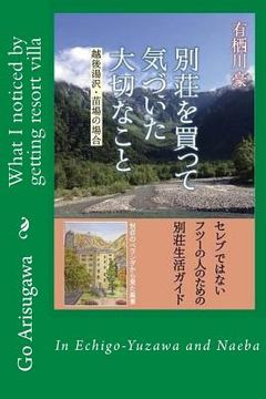portada What I Noticed by Getting Resort Villa: Besso Wo Katte Kizuita Taisetsuna Koto (en Japonés)