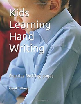 portada Kids Learning Hand Writing: Practice Writing Pages. 