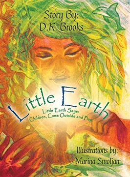 portada Little Earth: Little Earth Says: Children, Come Outside and Play (in English)