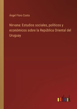 portada Nirvana: Estudios sociales, políticos y económicos sobre la República Oriental del Uruguay