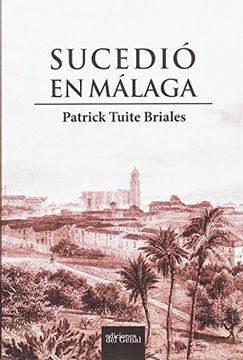 portada Sucedió en Málaga (in Spanish)