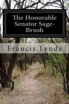 portada The Honorable Senator Sage-Brush (en Inglés)
