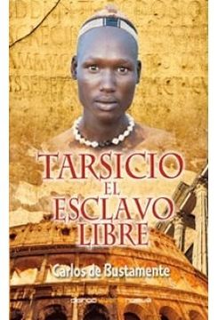 portada Tarsicio el esclavo libre (Narrativa y Novela)