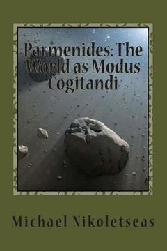portada Parmenides: The World as Modus Cogitandi (en Inglés)