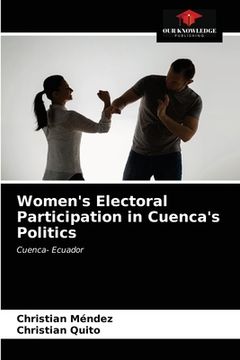 portada Women's Electoral Participation in Cuenca's Politics
