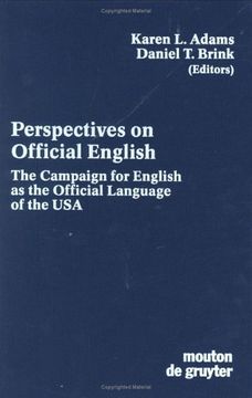 portada Perspectives on Official English: The Campaign for English As the Official Language of the USA (Contributions to the Sociology of Language, 57)
