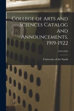 portada College of Arts and Sciences Catalog and Announcements, 1919-1922; 1919-1922 (en Inglés)