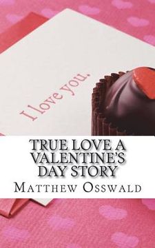 portada True love a Valentine's day story