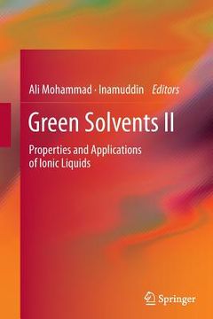 portada Green Solvents II: Properties and Applications of Ionic Liquids (in English)