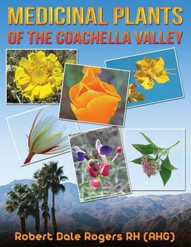 portada Medicinal Plants Of The Coachella Valley (en Inglés)