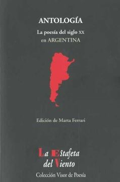 portada La Poesía del Siglo xx en Argentina: Antología Esencial (la Estafeta del Viento)