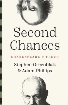 portada Second Chances: Shakespeare and Freud (en Inglés)