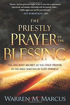 portada The Priestly Prayer of the Blessing: The Ancient Secret of the Only Prayer in the Bible Written by God Himself