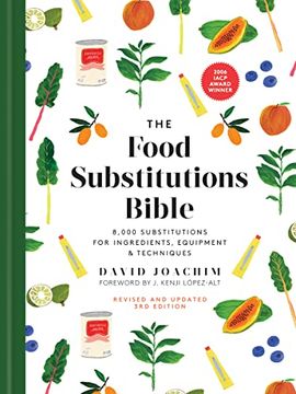 portada The Food Substitutions Bible: 8,000 Substitutions for Ingredients, Equipment and Techniques (in English)