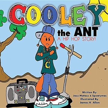 portada Cooley the Ant: A Hip Hop Story (en Inglés)