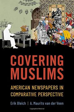 portada Covering Muslims: American Newspapers in Comparative Perspective (en Inglés)