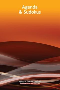 portada Calendrier / Agenda Perpétuel avec Sudokus Moyens et Difficiles - Couverture Vagues Oranges (15 x 23 cm): 56 semaines + 112 Sudokus (56 Sudokus Moyens (en Francés)