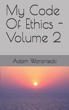 portada My Code of Ethics - Volume 2 (in English)