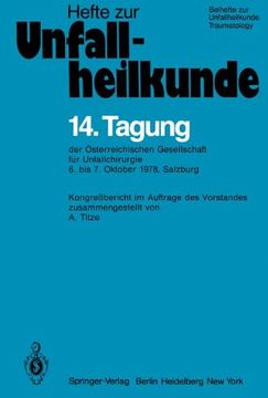 portada 14. Tagung der Österreichischen Gesellschaft für Unfallchirurgie: 6. bis 7. Oktober 1978, Salzburg (Hefte zur Zeitschrift "Der Unfallchirurg") (German Edition)