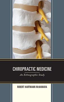 portada Chiropractic Medicine: An Ethnographic Study (en Inglés)