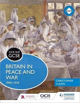 portada OCR GCSE History Shp: Britain in Peace and War 1900-1918