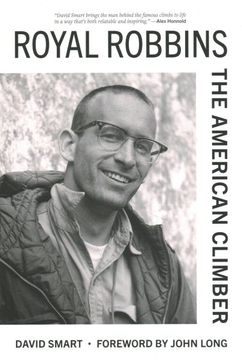 portada Royal Robbins: The American Climber 