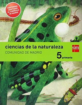 portada Ciencias de la naturaleza. 5 Primaria. Savia. Madrid [LOMCE] (in Spanish)