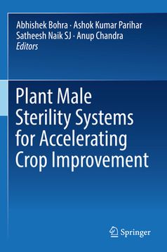 portada Plant Male Sterility Systems for Accelerating Crop Improvement (en Inglés)