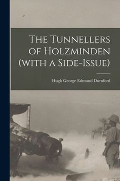 portada The Tunnellers of Holzminden (with a Side-issue) (en Inglés)