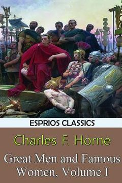 portada Great Men and Famous Women, Volume I (Esprios Classics) (in English)