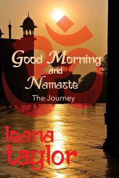 portada Good Morning and Namaste (en Inglés)