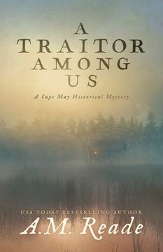 portada A Traitor Among Us: A Cape May Historical Mystery (in English)