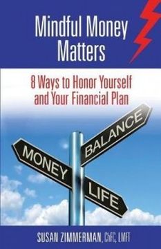 portada Mindful Money Matters: 8 Ways to Honor Yourself and Your Financial Plan (en Inglés)