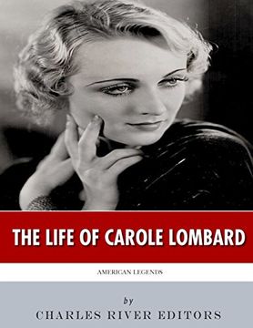 portada American Legends: The Life of Carole Lombard (en Inglés)