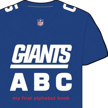 portada New York Giants Abc: My First Alphabet Book (Nfl abc Board Books) (my First Alphabet Books (Michaelson Entertainment)) (en Inglés)